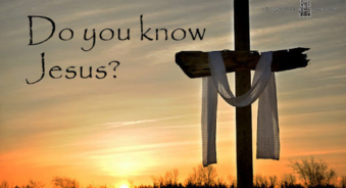 Do You Really Knowing Jesus? Find Out Here!